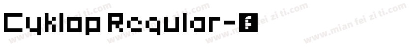 Cyklop Regular字体转换
